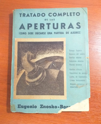 Tratado Completo De Las Aperturas Znosko Borowsky 1950 1a Ed