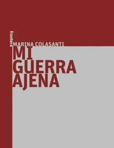 Libro Mi Guerra Ajena