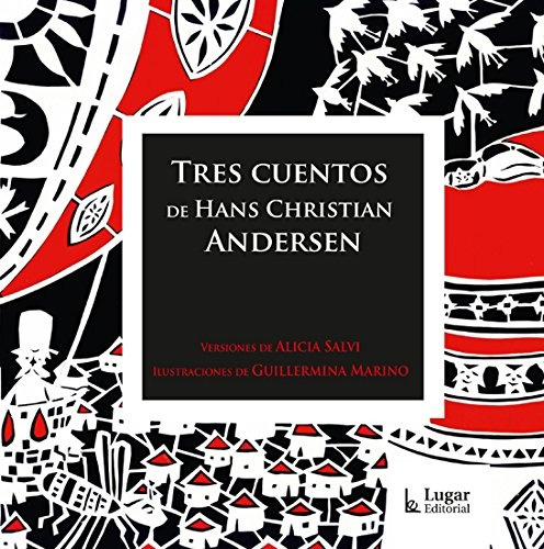 Tres Cuentos De Hans Christian Andersen - Salvi, Alicia