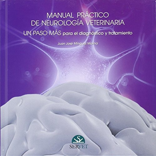 Manual Práctico De Neurología. Un Paso Más Para El Diagnósti