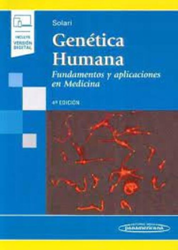 Genética Humana Ed.4 Fundamentos Y Aplicaciones En Medicina