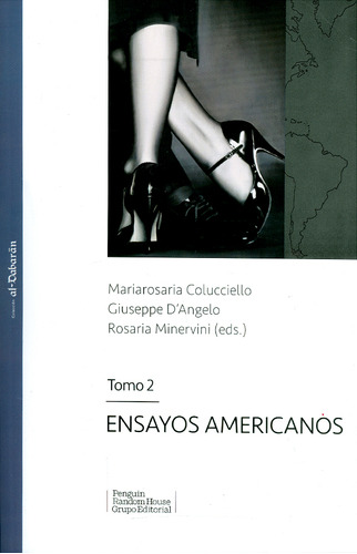 Ensayos americanos tomo II, de Varios autores. Editorial Penguin Random House, tapa blanda, edición 2019 en español