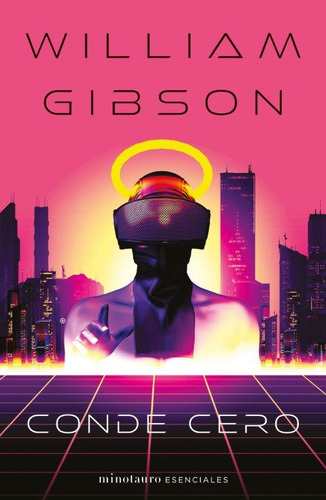 Conde Cero: Trilog?a De Sprawl N? 2, De William Gibson. 6287586055, Vol. 1. Editorial Editorial Grupo Planeta, Tapa Blanda, Edición 2023 En Español, 2023