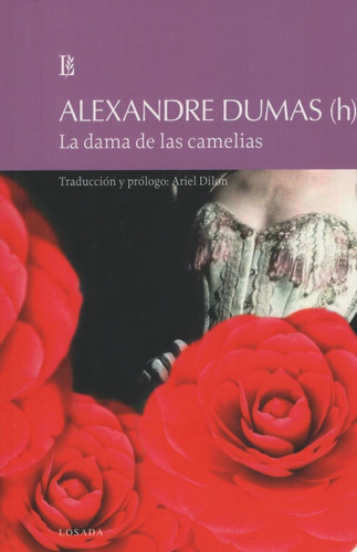 La Dama De Las Camelias - Alexandre Dumas - Losada