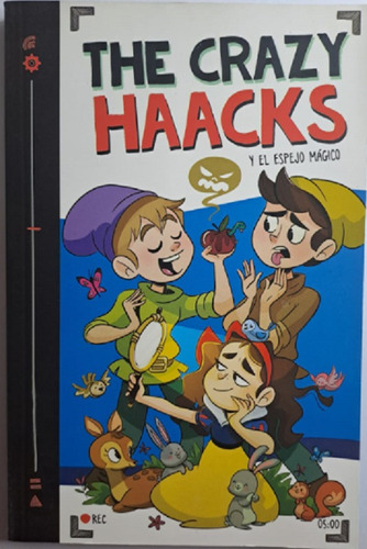 The Crazy Haacks Y El Espejo Magico Libro
