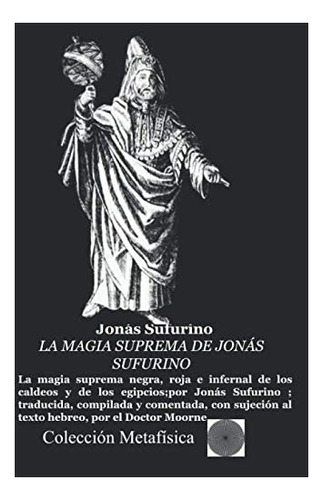 Libro: La Magia Suprema De Jonás Sufurino (edición En Españo