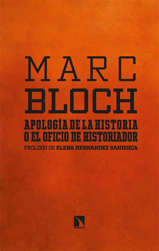 Libro Apologia De La Historia O El Oficio De Historiador ...