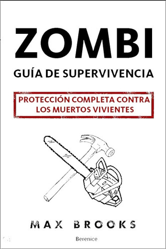 Zombi. Guia De Supervivencia - Max Brooks