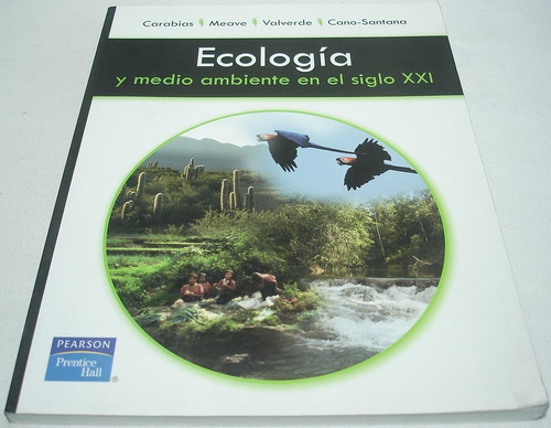 Ecología Y Medio Ambiente En El Siglo 21. Caravias. Libro