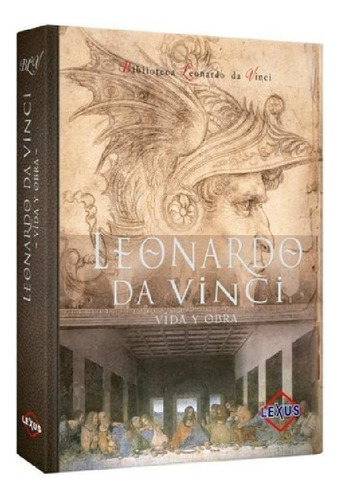Libro - Leonardo Da Vinci, Vida Y Obra