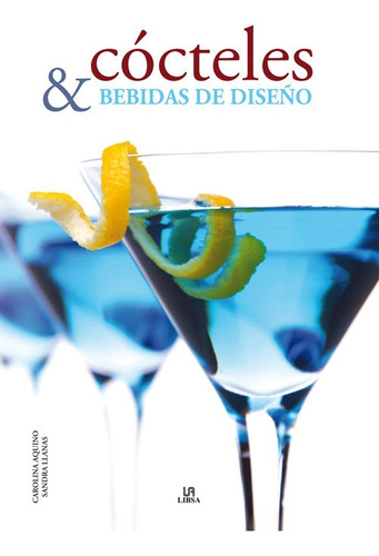 Cocteles Y Bebidas De Diseno