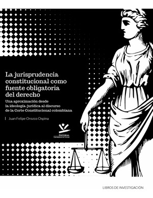 Libro La Jurisprudencia Constitucional Como Fuente Obligato