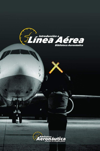 Libro: Introducción A Línea Aérea (colección Hdiw) (spanish 