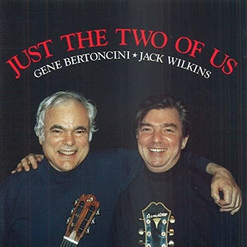 Cd Just The Two Of Us - Bertoncini, Gene / Wilkins, Jack