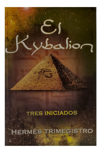 El Kybalion de Três Iniciados Editorial Emu Tapa Blanda en Español