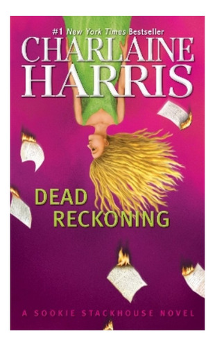 Dead Reckoning - Charlaine Harris. Eb4