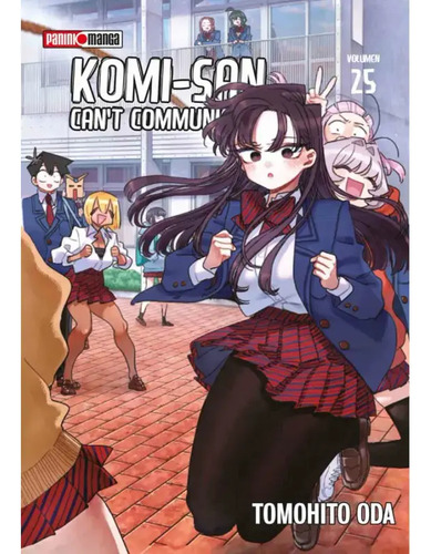 Komi Can't Communicate, De Tomohito Oda., Vol. 25. Editorial Panini México, Tapa Blanda, Edición 1.0 En Español, 2024