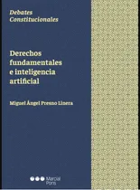 Comprar Derechos Fundamentales E Inteligencia Artificial, De Presno Linera Miguel Ángel. Editorial Marcial Pons, Tapa Blanda En Español, 2023