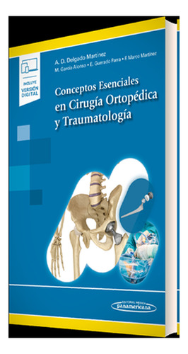 Conceptos Esenciales En Cirugía Ortopédica Y Traumatología