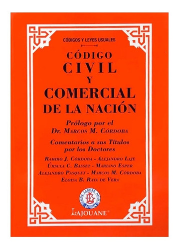 Código Civil Y Comercial De La Nación - Lajoune