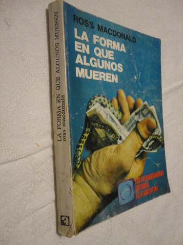 La Forma En Que Algunos Mueren - Ross Macdonald