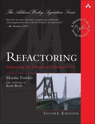 Refactoring : Improving The Design Of Existing Co (original)