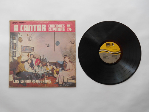 Los Charrasqueados A Cantar Canciones Cuyanas Lp Vinilo 1970