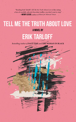 Libro Tell Me The Truth About Love - Tarloff, Erik