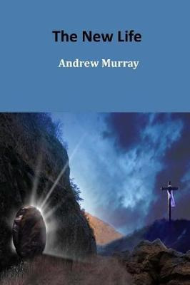 Libro The New Life - Andrew Murray