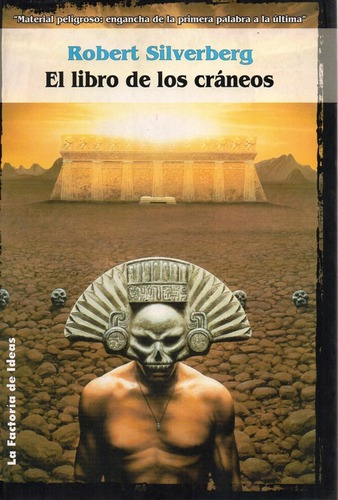 El Libro De Los Craneos - Silverberg - La Factoria