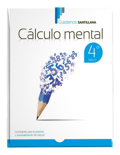 Cuadernos Santillana Cálculo Mental 4