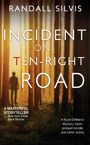 Libro: Incident On Road: A Ryan Demarco Mystery Series And