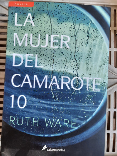 La Mujer Del Camarote 10.ruth Ware.ed Salamandra Impecable 