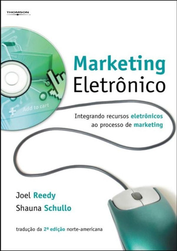 Marketing Eletronico - Integrando Recursos Eletronicos Ao 