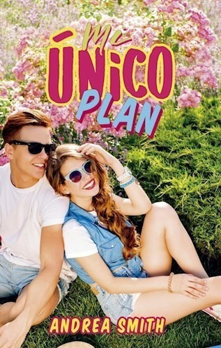 Libro Mi Unico Plan De Andrea Smith