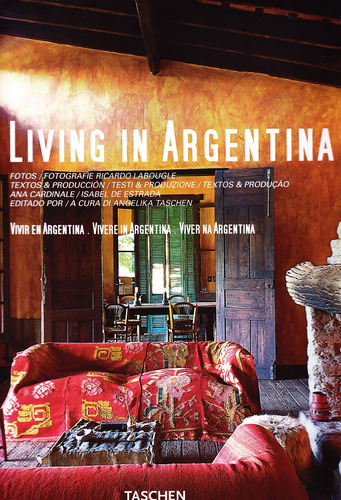 Living In Argentina, De Labougle Ricardo. Editora Taschen, Capa Dura Em Inglês