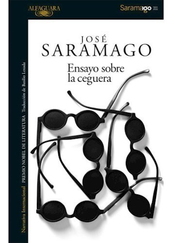 Libro Ensayo Sobre La Ceguera De Jose Saramago