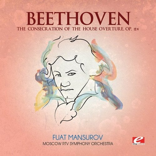Cd Beethoven The Consecration Of The House Overture, Op. 12