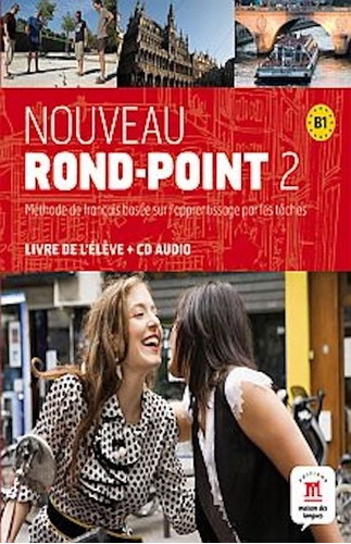 Nouveau Rond Point 2 Livre De L Eleve + Cd