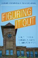 Libro Figuring It Out : A Memoir About Connolly, Inc's Jo...