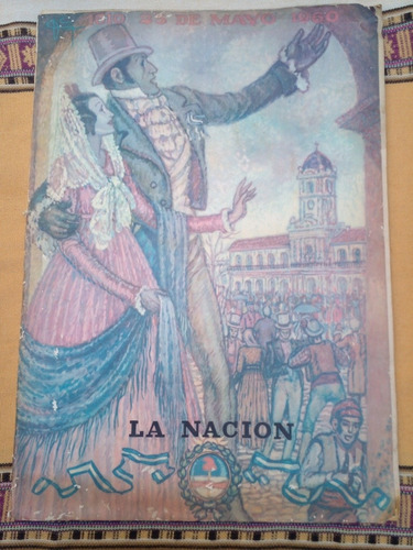 La Nación Revista 22/5/1960 150° Aniversario Revolución Mayo