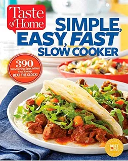 Libro: Taste Of Home Simple, Easy, Fast Slow Cooker: 385 The