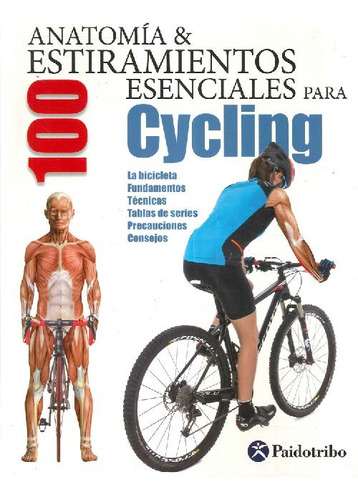 Libro Anatomía Y 100 Estiramientos Esenciales Para Cycling D