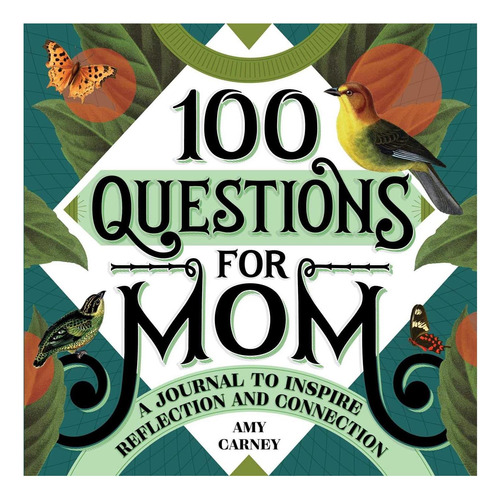 Libro: 100 Preguntas Para Mamá: Un Diario Para Inspirar Y (1