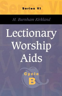 Libro Lectionary Worship Aids, Series Vi, Cycle B - Kirkl...