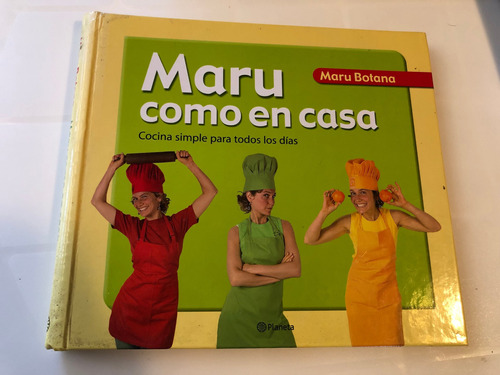 Libro Maru Como En Casa - Maru Botana - Excelente Estado