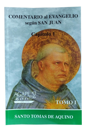 Comentario Evangelio San Juan - 10 Tomos - S. T. Aquino - Ag