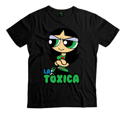 Polera La Toxica Bellota Chica Superpoderosa Unisex Xxl Xxxl