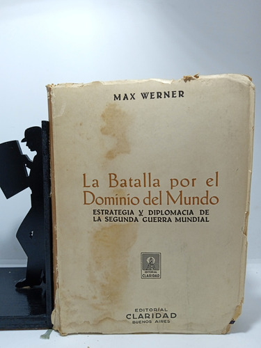 La Batalla Por El Dominio Del Mundo - Max Werner - Claridad