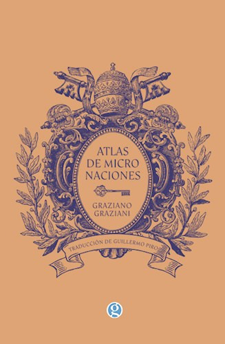 Atlas De Micronaciones - Graciano Gracin - Ed.godot - #l